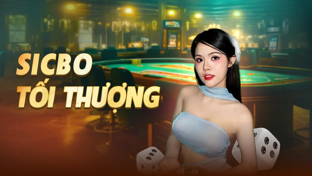Sicbo Tối Thượng