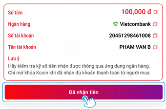 Xác nhận đã nhận tiền và mở khóa Kcoin